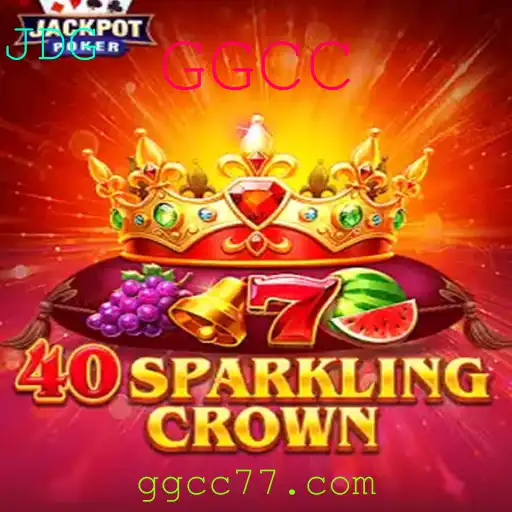 Descubra a Magia do Jogo 40SparklingCrown com a Palavra-Chave GGCC